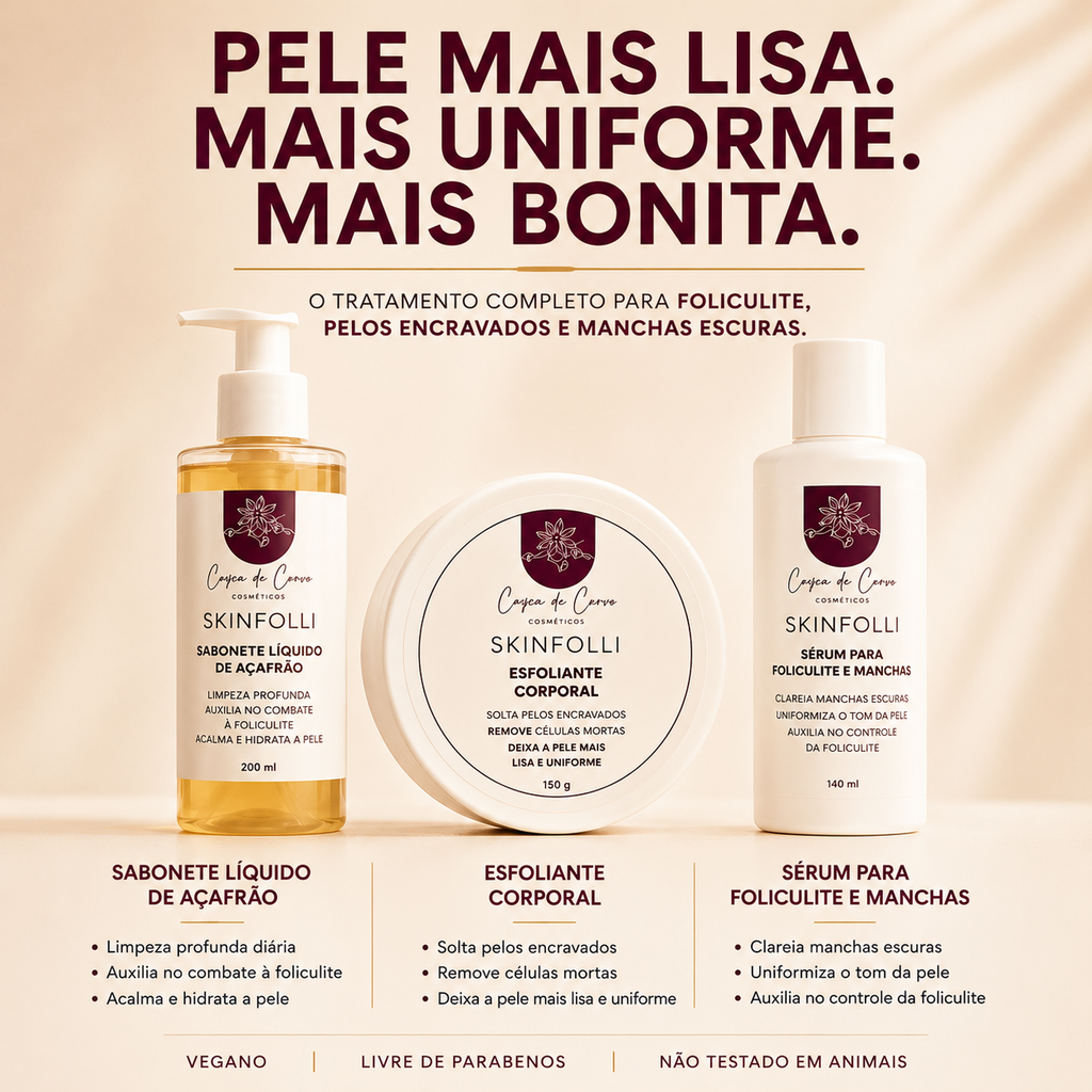 Tratamento Completo Manchas Escuras e Foliculite para 3 Meses